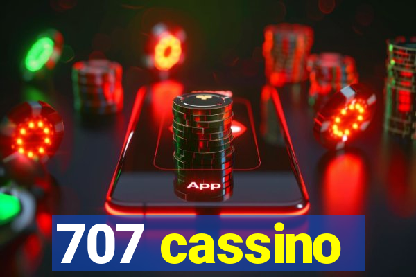 707 cassino